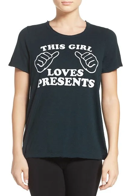 THIS GIRL LOVES PRESENTS TEE