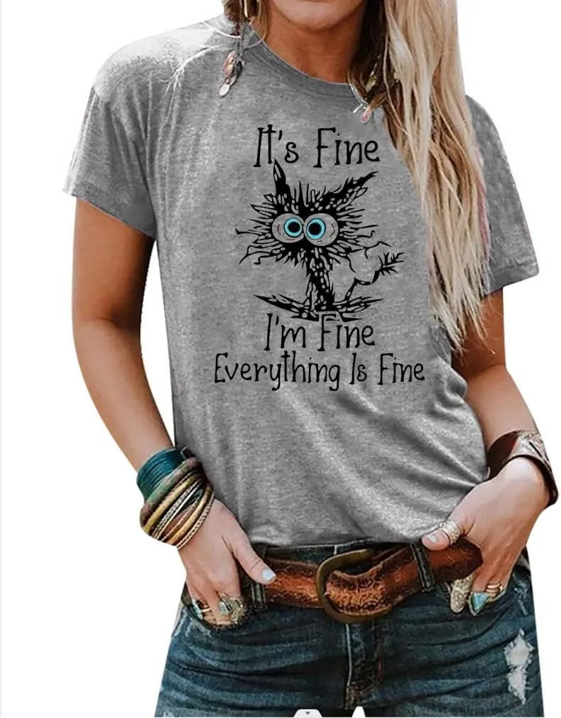 Women's I'm Fine Everything is Fine T-Shirts Short Sleeve Sayings Oversized Casual Cute Cat Graphic Tee Blouse Tops